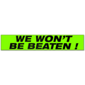 We Won't Be Beaten!