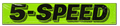 5 Speed