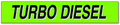 Turbo Diesel